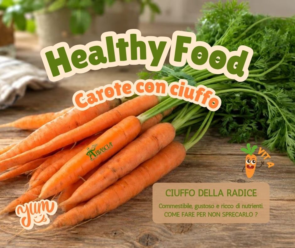 Come Riutilizzare le Barbe delle Carote: Cucina Antispreco e Proprietà del Ciuffo Verde